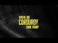What Is Corduroy Fabrics Of Time Ep 1