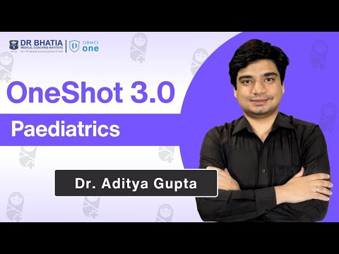 Paediatrics Revision for NEET PG 2025 | DBMCI One Shot 3.0 | Day 6 | Dr. Aditya Gupta