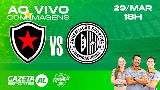 AO VIVO: BOTAFOGO-PB x ASA | COM IMAGENS | COPA DO NORDESTE  | 2ª RODADA