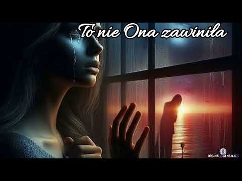 To nie Ona zawiniła.. Ballada "Official Miusic 02.08.2025 🎶M.N&M.C🎶"