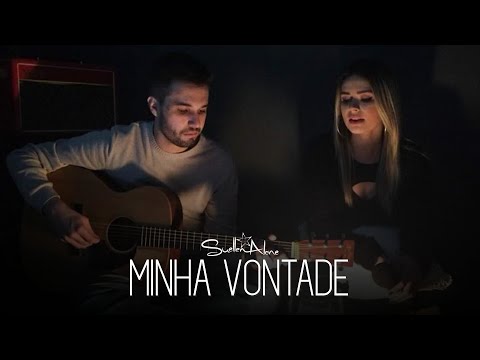 MINHA VONTADE - FELIPE ARAÚJO (COMPOSIÇÃO SUELLEN ALONE/MICHEL ALVES/RUAN SOARES)