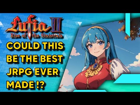 Lufia 2: Rise of the Sinistrals - Why This JRPG Is a Timeless Classic!