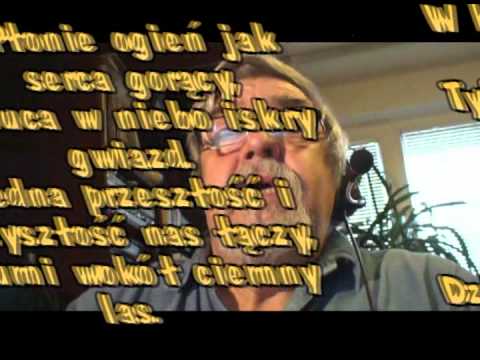 PLONIE OGNISKO I SZUMIA KNIEJE - z  PELNYM TEKSTEM -  -  (HARCERSKA) - LESZEK ORKISZ SPIEWA