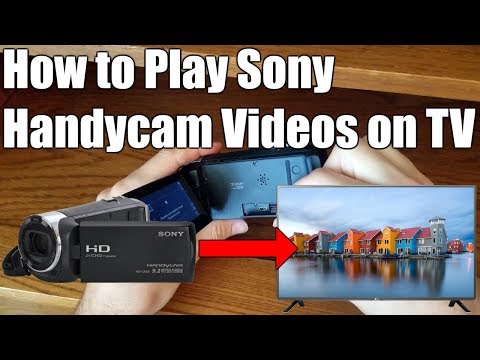 How to Play Sony Handycam Videos on TV