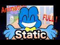 Static Four Animation（Full） 【BFDI TPOT】