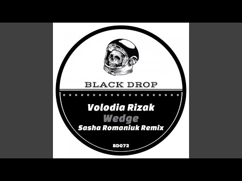 Wedge (Sasha Romaniuk Remix)