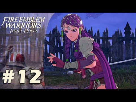 Fire Emblem Warriors: Three Hopes Walkthrough Gameplay Part 12: Petra Macneary - (NS)