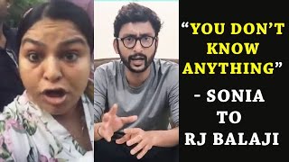 "Please don't speak RJ Balaji, without seeing"- Actress Sonia