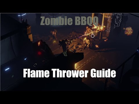 The Last Stand: Aftermath | Flame Thrower Guide