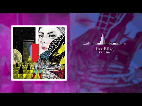 LastElise - Eksodus (Official Lyrics Video)