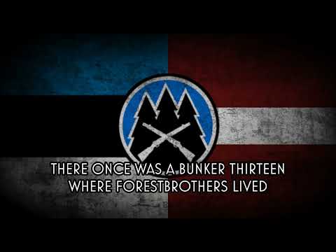 Punker Kolmteist - Bunkurs Trīspadsmit in Estonian ( Estonian Forestbrother Song )