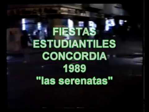 Fiestas Estudiantiles Concordia: Las Serenatas (1989)