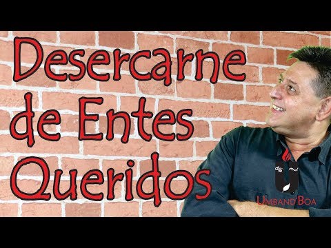 220 - Desencarne de Entes Queridos