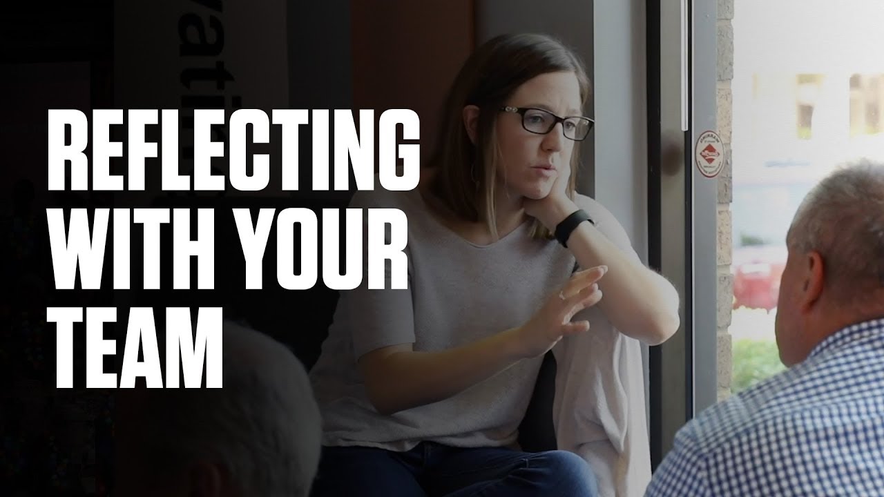 Reflecting With Your Team