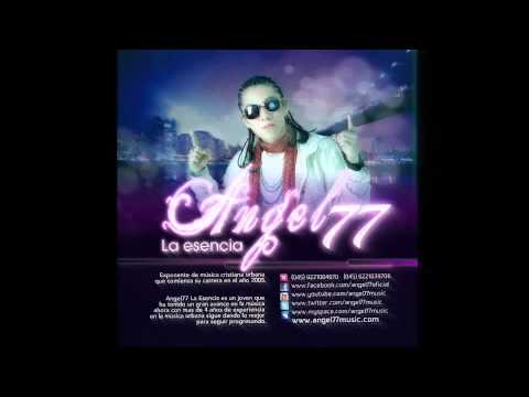 Angel77 la esencia Preview de la canción dobles caras reggaeton cristiano