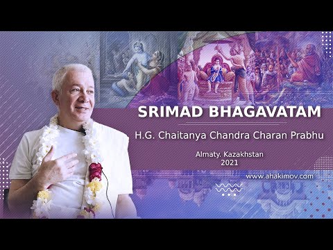 15.02.2021 H.G. Chaitanya Chandra Charan prabhu - Srimad Bhagavatam 5.14.9