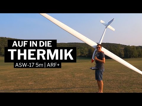 ASW 17 5m ARF+ von D-Power | Auf in die Thermik
