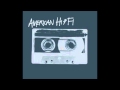 American Hi Fi What about today (Lyrics in description!)