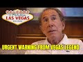 The DOWNFALL of Las Vegas Is COMING — Steve Wynn’s Urgent Warning