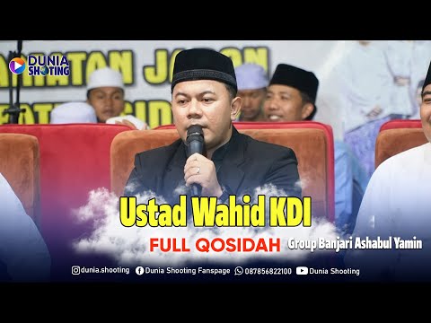 Ustad Wahid KDI Bersama Group Banjari Ashabul Yamin - Kedungcangkring - Jabon | Dunia Shooting