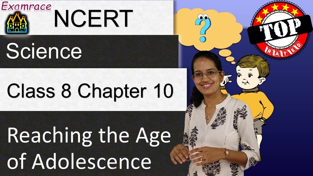 NCERT Class 8 Science Chapter 10: Reaching the Age of Adolescence | English | CBSE | NSO/NSTSE