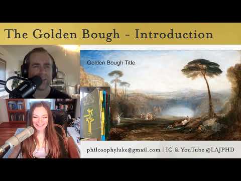 Introduction to Frazer's "The Golden Bough" (ft.Jung, Hegel, Eliade, Campbell, Hegel, Freud & more)
