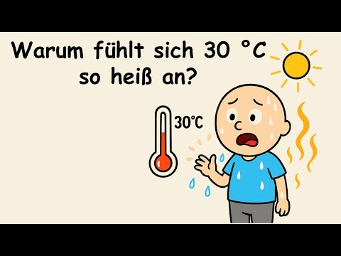 Unser Körper hat 37 °C – warum schwitzen wir schon bei 30 °C?
