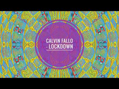 Calvin Fallo   Lockdown