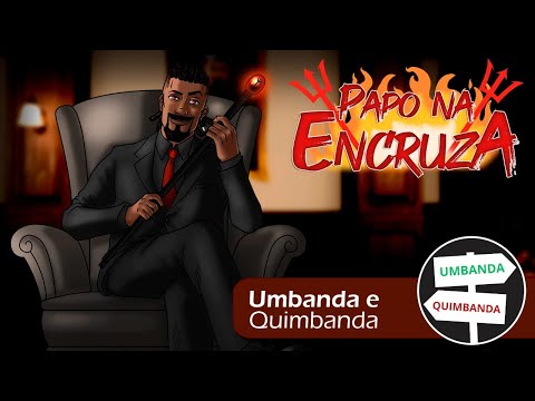 Papo na Encruza 145 - Umbanda x Quimbanda: Visões | PNE ESPECIAL