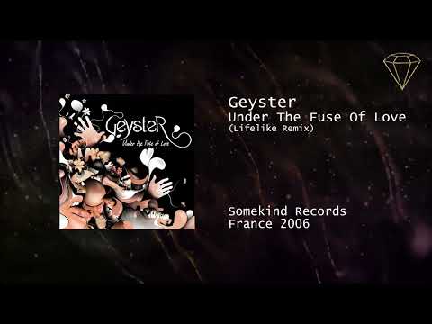 Geyster - Under The Fuse Of Love (Lifelike Remix)