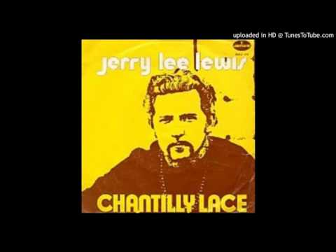 Jerry Lee Lewis - 'Chantilly Lace' [1972]
