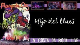 Mägo de Oz - Hijo del blues (Live - A Costa da Rock - 2002)