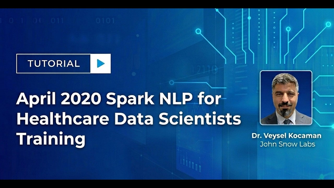 Spark NLP for Healthcare Data Scientists Training