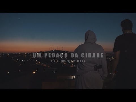 G.U.S ft.VZZY - Um Pedaço Da Cidade (Videoclipe Oficial)