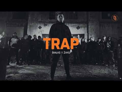 Białas x Żaku - TRAP