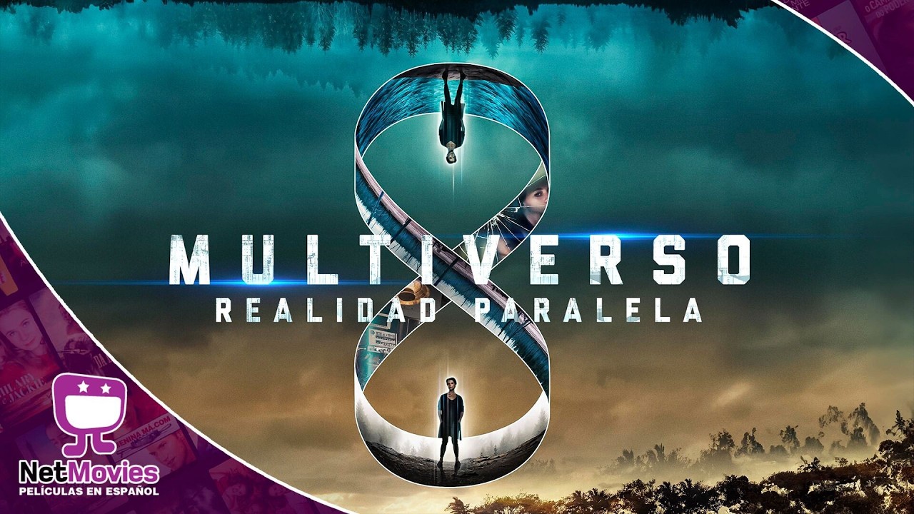 Multiverso: Realidad Paralela 🟣PELÍCULA COMPLETA DE ACCÍON 🟣 NetMovies - Películas En Español