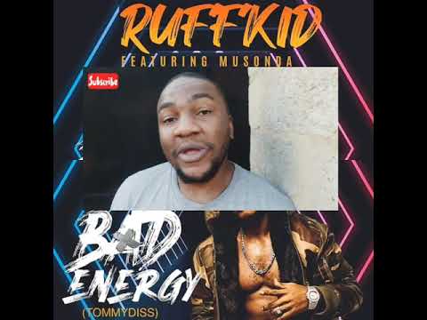 FIRST REACTION :: Ruff Kid - Bad Energy (Feat. Musonda) Tommy Diss