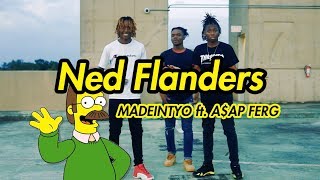 MADEINTYO - NED FLANDERS FEAT. A$AP FERG (OFFICAL NRG VIDEO)