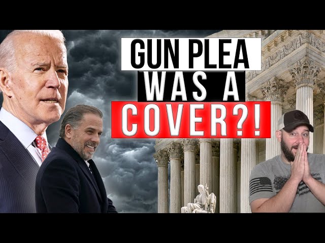 BREAKING: Biden’s Gun Charge plea deal was a COVER?! INTERNATIONAL CRIMES AND FOREIGN LOBBYING?!