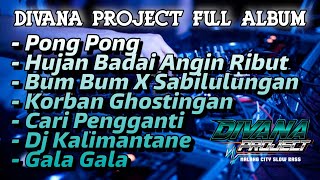 Download lagu DIVANA PROJECT FULL ALBUM SPECIAL CEK SOUND BASS HOREG mp3 Download lagu DIVANA PROJECT FULL ALBUM SPECIAL CEK SOUND BASS HOREG mp3