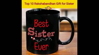 10 Best Unique Rakhi Gifts for Sister l  Raksha Bandhan Gifts for Sister l  #Rakhi #gifts #viral