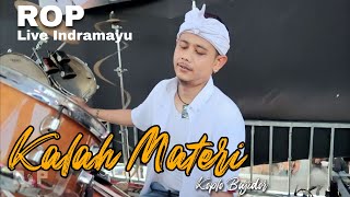 Download lagu Kalah Materi Koplo Bajidor | ROP Live Indramayu mp3