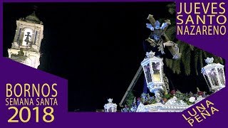 Jueves Santo 2018. C/ Luna, C/ Peña
