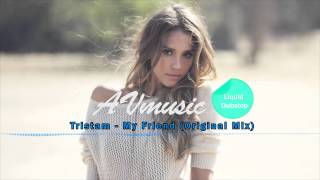 Tristam - My Friend (Original Mix)