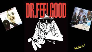 Doctor Feelgood Things Get Better