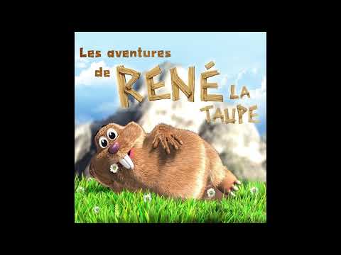 Les Aventures De René la Taupe (Album Complet)
