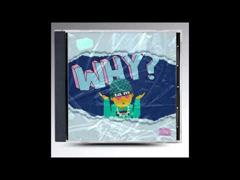 Lospirris x LIL IVI - WHY?? 😍 ( AUDIO )
