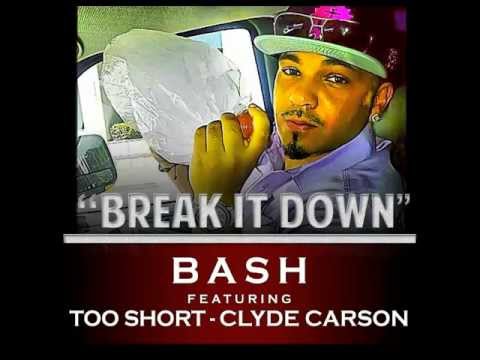 Baby Bash feat. Too Short & Clyde Carson - "Break It Down" OFFICIAL VERSION