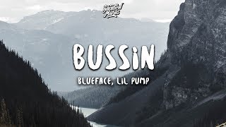 Blueface Lil Pump - Bussin (Lyrics)