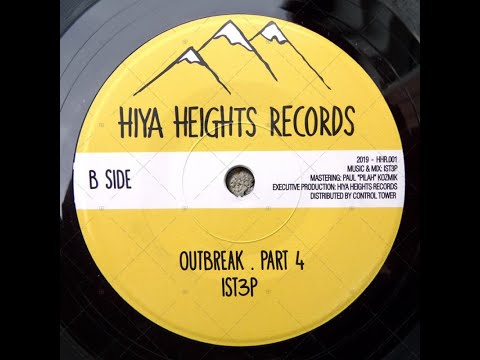 HIYA HEIGHTS RECORDS - HHR001 - Ist3p - Outbreak - Part 1 + 4 (7inch)
